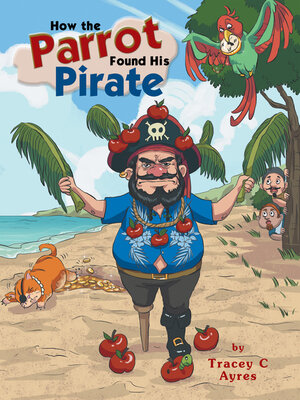 cover image of How the Parrot Found His Pirate